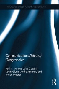 Communications/Media/Geographies (e-bok)