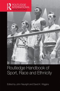 Routledge Handbook of Sport, Race and Ethnicity (e-bok)