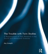 The Trouble with Twin Studies (e-bok)