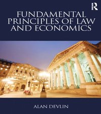 Fundamental Principles of Law and Economics (e-bok)