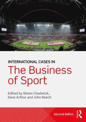 International Cases in the Business of Sport (e-bok)
