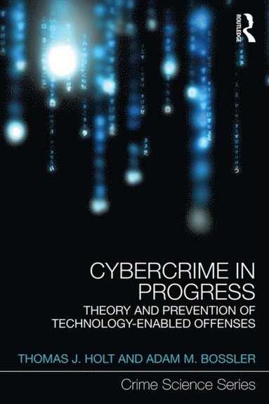 Cybercrime in Progress (e-bok)