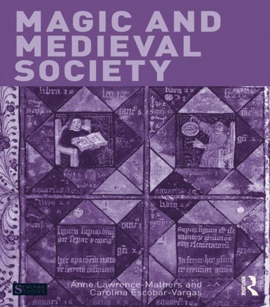 Magic and Medieval Society (e-bok)