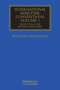 International Maritime Conventions (Volume 3) (e-bok)