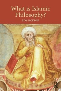 What is Islamic Philosophy? (e-bok)