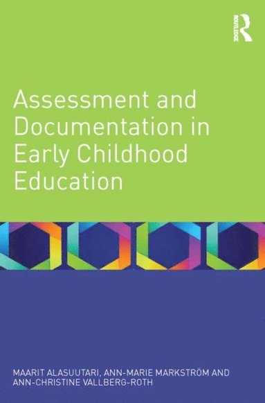 Assessment and Documentation in Early Childhood Education (inbunden)
