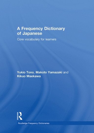 A Frequency Dictionary of Japanese (e-bok)