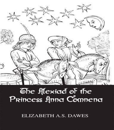 Alexiad Of The Princess Anna Comnena (hftad)