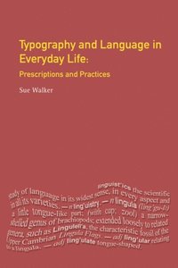 Typography & Language in Everyday Life (e-bok)