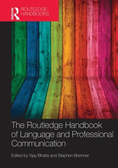 Routledge Handbook of Language and Professional Communication (e-bok)