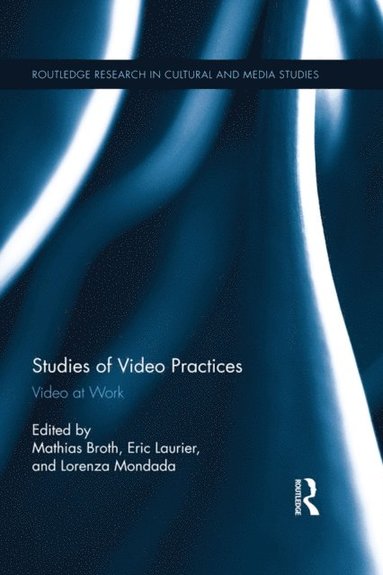 Studies of Video Practices (e-bok)