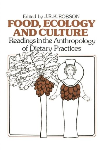 Food, Ecology and Culture (inbunden)