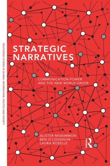 Strategic Narratives (inbunden)