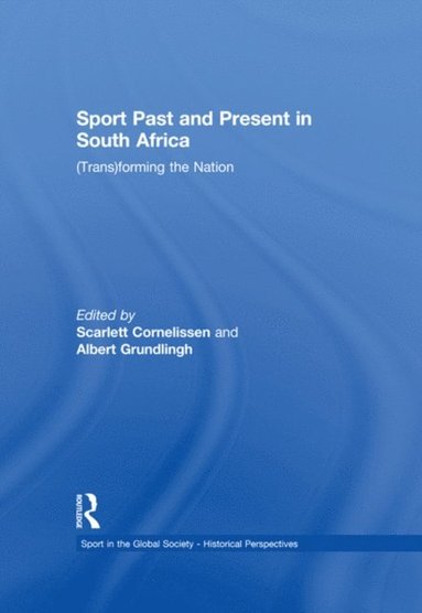 Sport Past and Present in South Africa (e-bok)