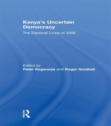 Kenya's Uncertain Democracy (e-bok)