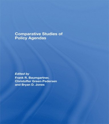 Comparative Studies of Policy Agendas (e-bok)