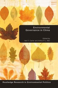 Environmental Governance in China (e-bok)