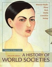 A History of World Societies, Value Edition, Volume 2 (häftad)