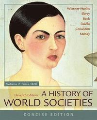 A History of World Societies, Concise, Volume 2 (häftad)