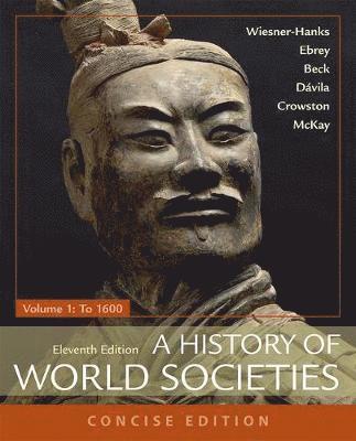 A History of World Societies, Concise, Volume 1 (hftad)
