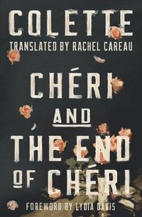 Cheri And The End Of Cheri (inbunden)