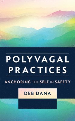 Polyvagal Practices (häftad)