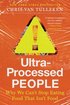 Ultra-Processed People