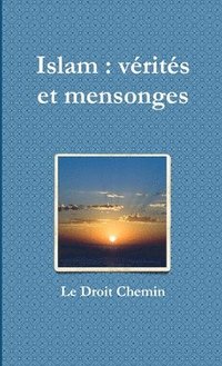 Islam Verites Et Mensonges Av Droit Chemin Häftad - 
