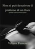 Non Si Puo Descrivere Il Profumo Di Un Fiore