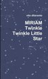 Miriam Twinkle Twinkle Little Star
