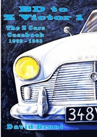 Bd to Z Victor 1 - the Z Cars Casebook Season 2 (häftad)