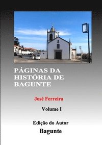 Paginas Da Historia de Bagunte I (häftad)