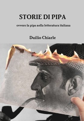STORIE DI PIPA ovvero la pipa nella letteratura italiana (hftad)