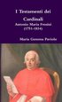 I Testamenti Dei Cardinali: Antonio Maria Frosini (1751-1834)