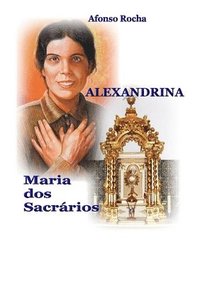 Alexandrina, Maria DOS Sacrarios (häftad)