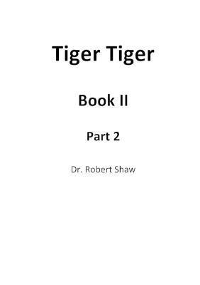 Tiger Tiger Book II: Part 2 (hftad)