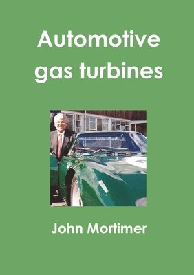 Automotive Gas Turbines (inbunden)