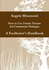 How to Use Forum Theatre for Community Dialogue - A Facilitator's Handbook