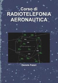 Corso Di Radiotelefonia Aeronautica Daniele Fazari H ftad