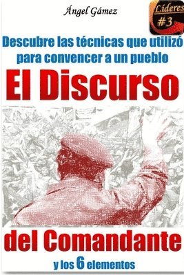 Discurso Del Comandante (h�ftad)