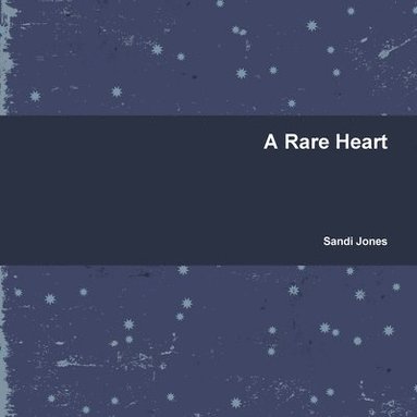A Rare Heart (hftad)