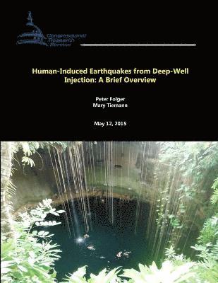 Human-Induced Earthquakes from Deep-Well Injection: A Brief Overview (hftad)