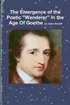 Emergence of the Poetic "Wanderer" In the Age Of Goethe