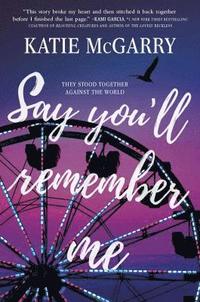 Say You'll Remember Me (hftad)