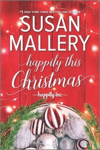 Happily This Christmas: A Holiday Romance Novel (hftad)