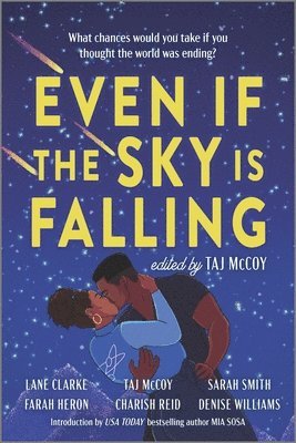 Even If the Sky Is Falling (h�ftad)