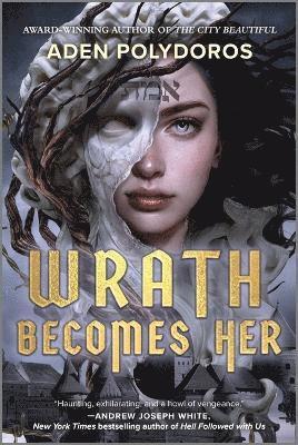 Wrath Becomes Her (h�ftad)