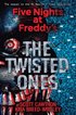 Five Nights at Freddy's: The Twisted Ones