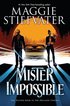 Mister Impossible (the Dreamer Trilogy #2): Volume 2