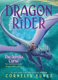 The Aurelia Curse (Dragon Rider #3) (inbunden)